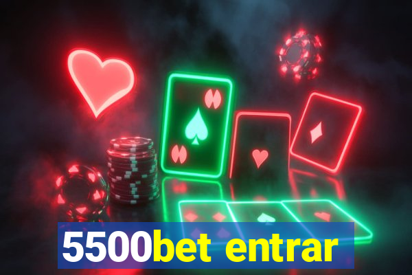 5500bet entrar